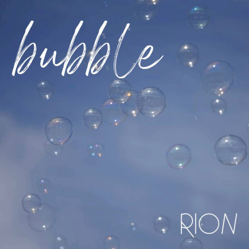 RION 7th Digital Shingle「bubble」 配信リリース決定！