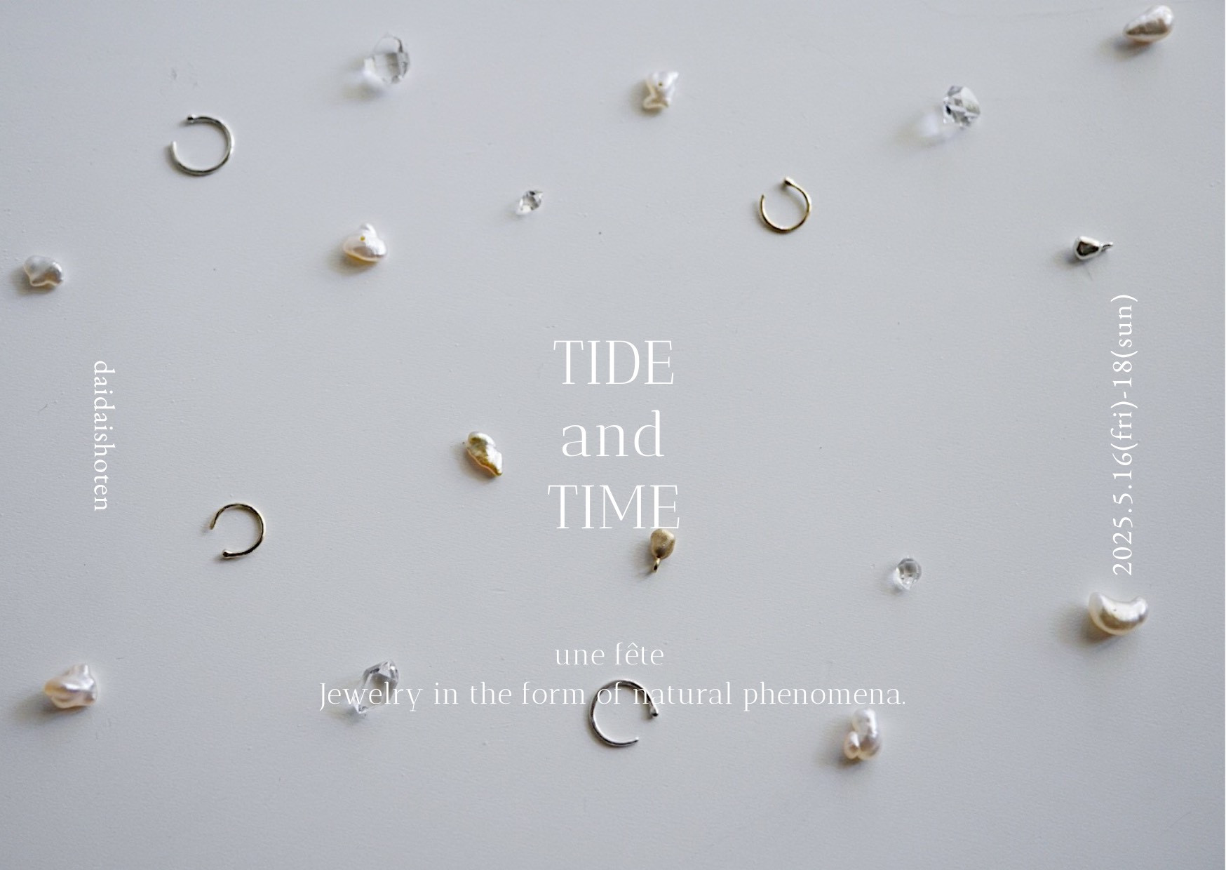 「TIDE AND TIME」 une fete ユヌ フェット展示会のお知らせ