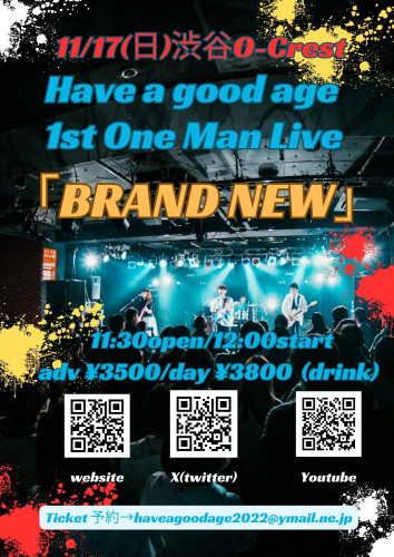 Have a good age 1st　One Man LIVE決定！