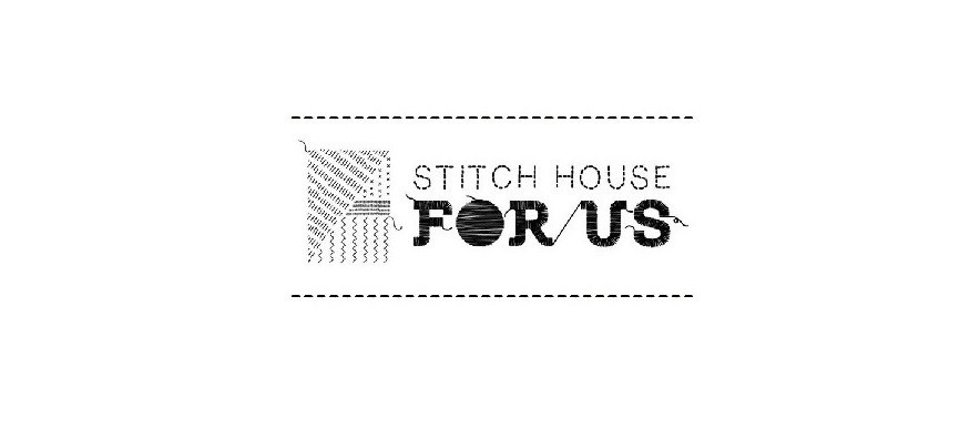 STITCH HOUSE FOR US