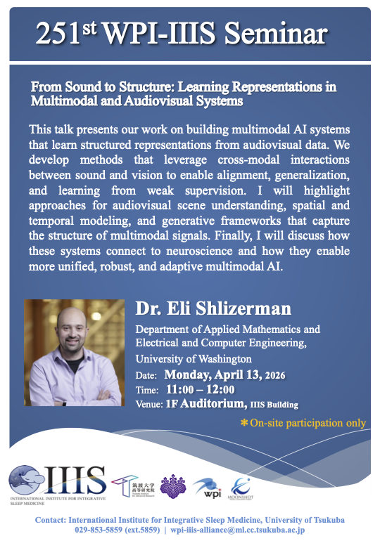 4/13(月)にIIISにて、ワシントン大学のDr. Eli Shlizermanをお招きし、オープンセミナーを開催いたします。