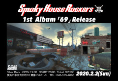 Smoky House Rockers 1st Album 「69」Release party