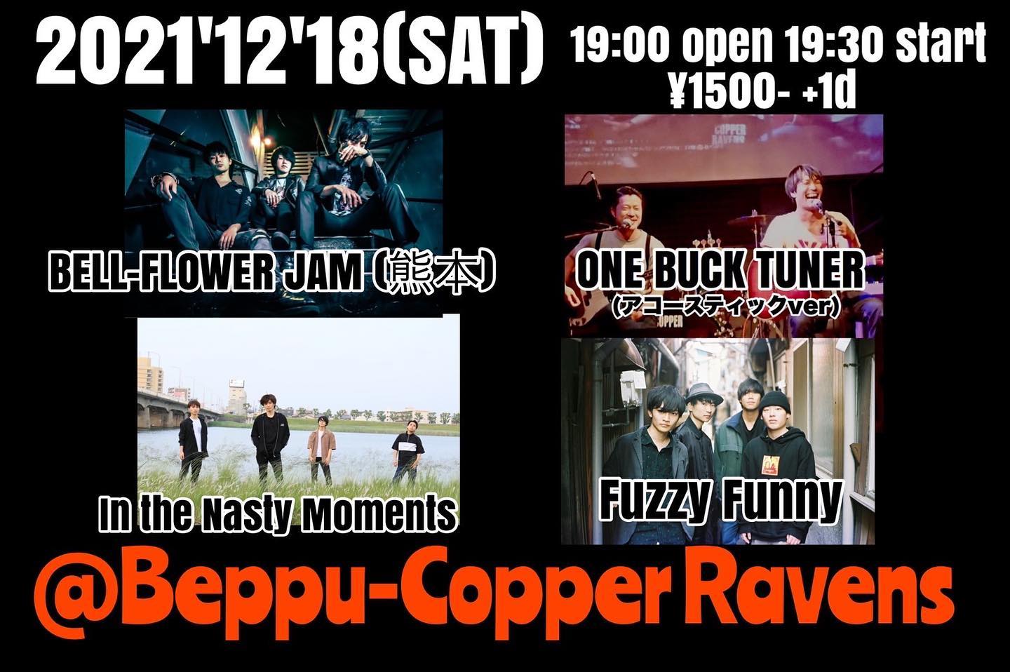 ONE BUCK TUNER (acoustic ver) / Fuzzy Funny / Bell-Flower Jam(熊本) / In the Nasty Moments