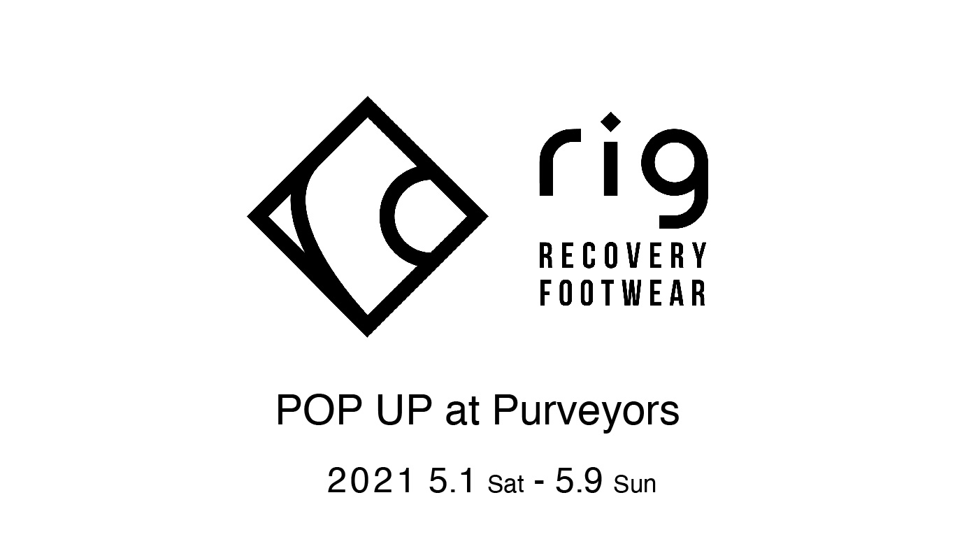 5/1-9 rigfootwear POPUP in Purveyors