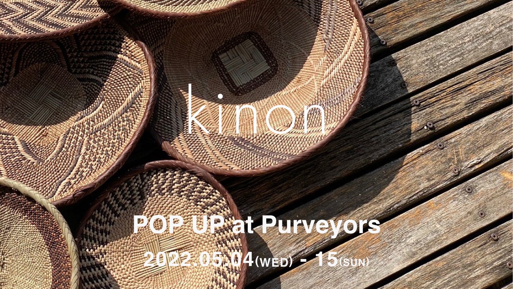 kinon POP UP at Purveyors