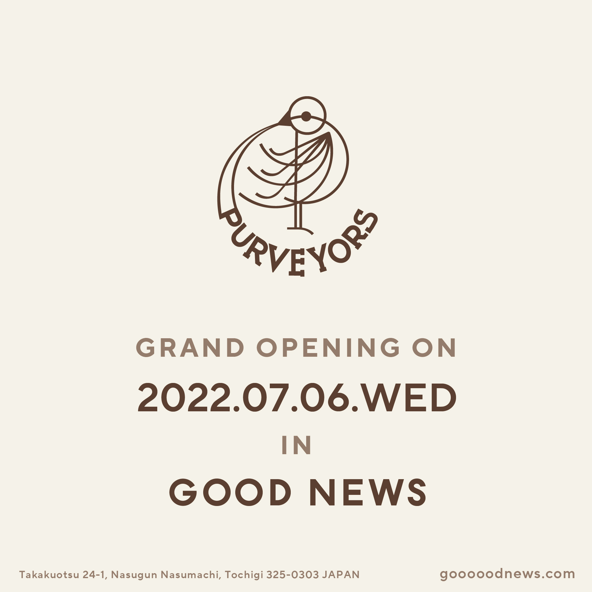 Purveyors in GOOD NEWS,Nasu OPEN！！