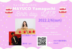 MAYUCO Yamaguchi Birth Day LIVE 