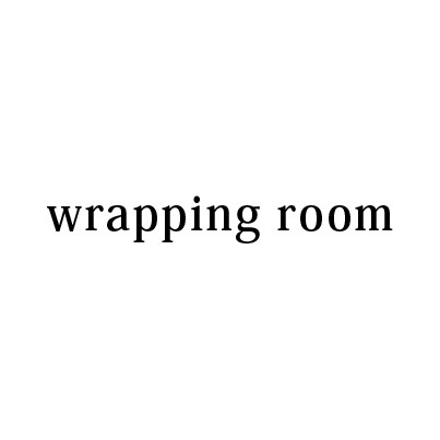 【wrapping room】開設のお知らせ