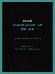 DURAN〜KALEIDO GARDEN TOUR 2021-2022