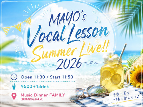 (昼) 「MAYO’s Vocal Lesson Summer Live!!2026」