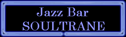 Jazz Bar SOULTRANE