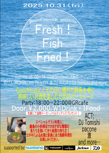 Fresh! Fish!Fried!