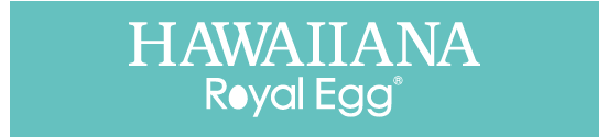 HAWAIIANA Royal Egg