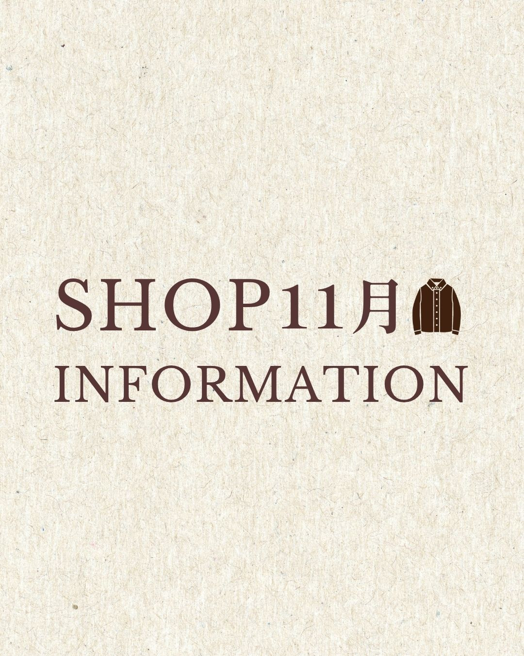 【New】11月店舗情報♪