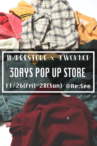 IMPRESTORE x TWOKNOP 3days Pop Up Store