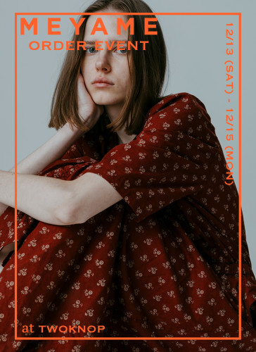 MEYAME 26/Summer Collection オーダー会 &アーカイブセール