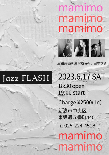 6/17(土) ma mi mo @Jazz FLASH