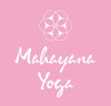 Mahayana yoga＆cafe
心と身体をひとつに
福井県坂井市　ヨガインストラクターRYT200資格取得スタジオ