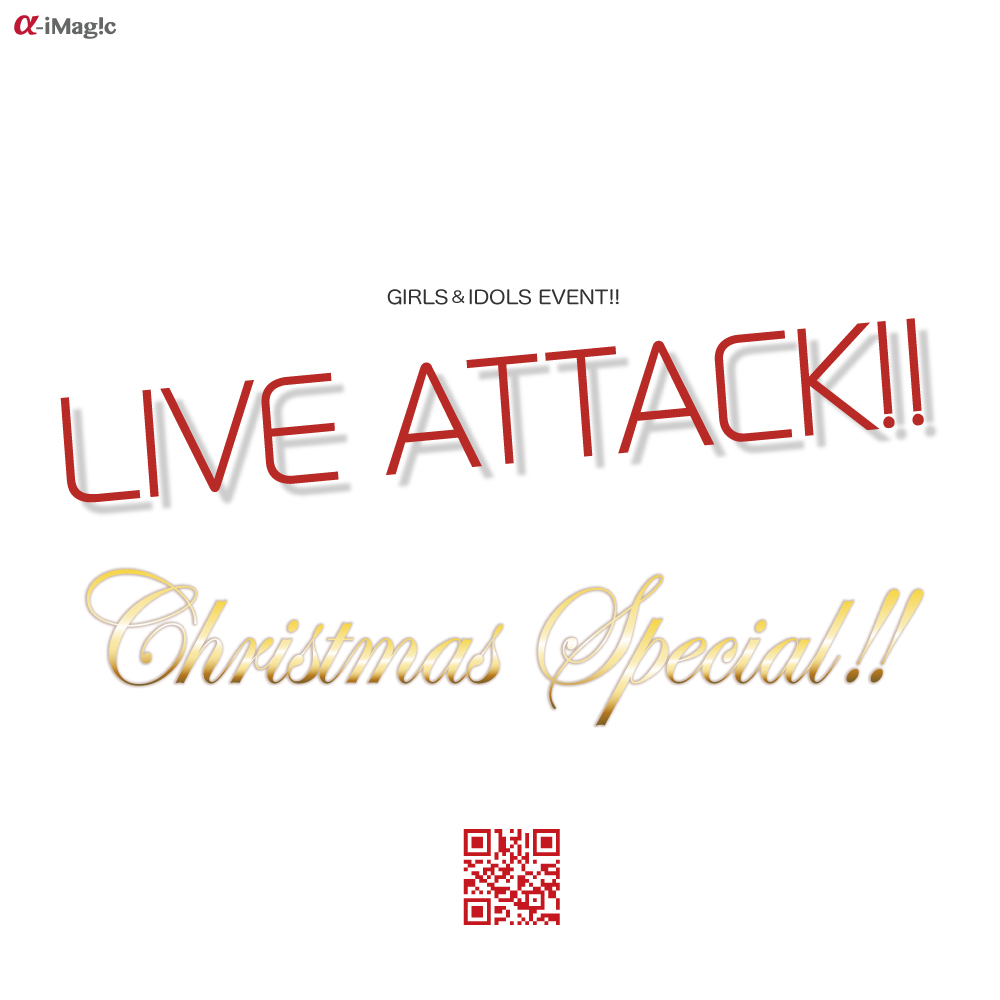 LIVE-ATTACK!!~Christmas Special!!