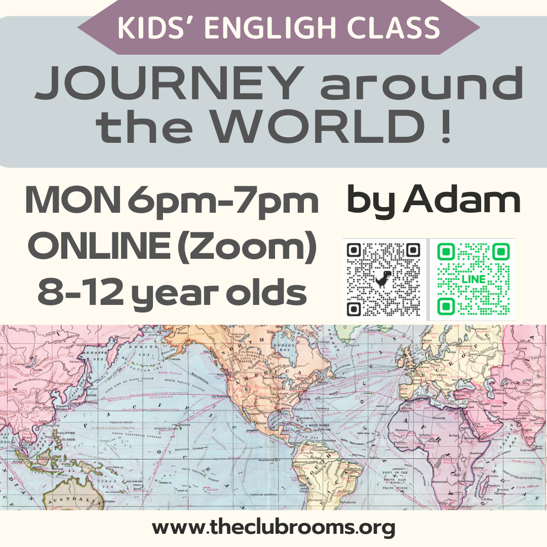 Journey Around the World for 8-12yr olds! / 新クラスのサンプルレッスン 1/22(月）