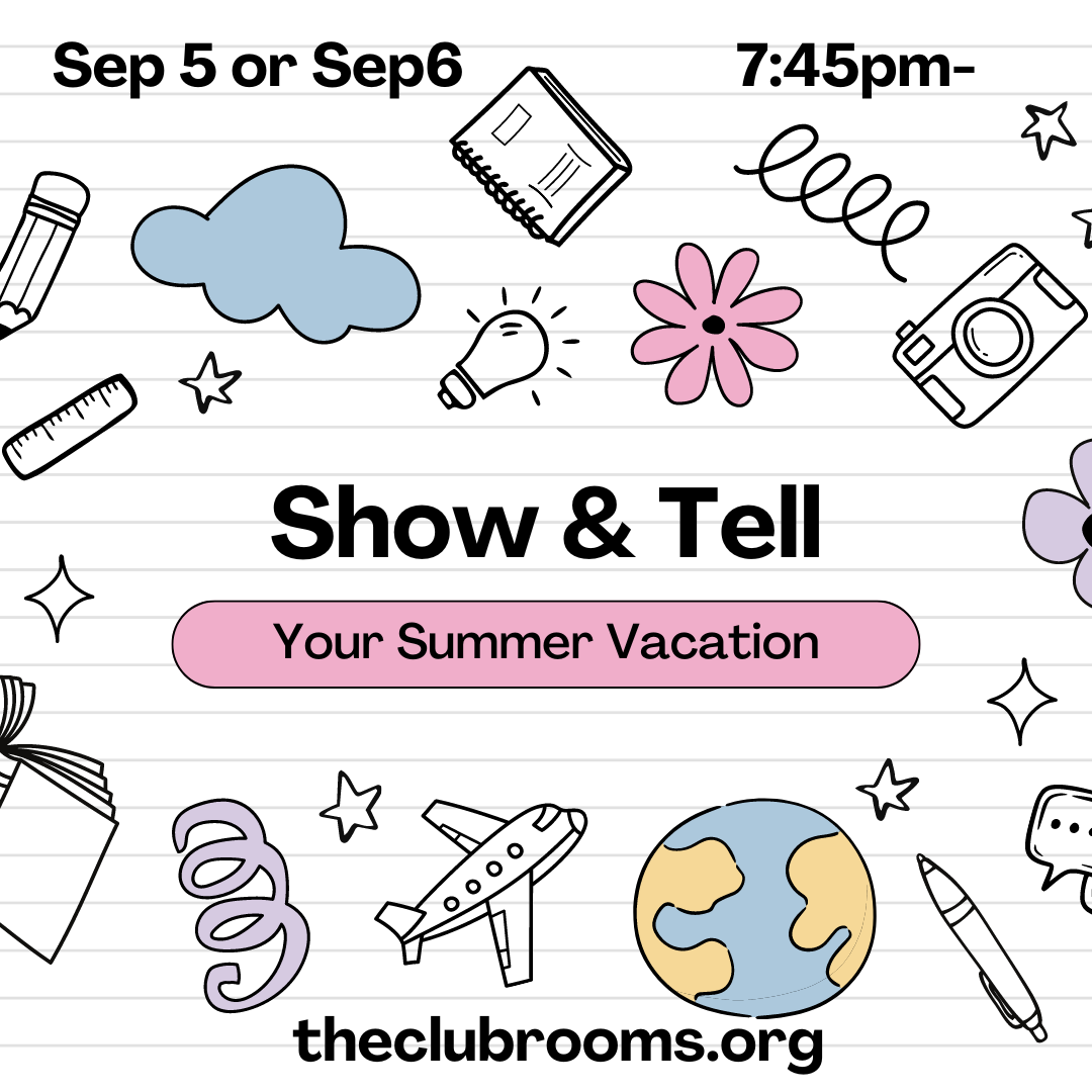 今週のStory Timeは「Show&Tell - Your Summer Vacation」