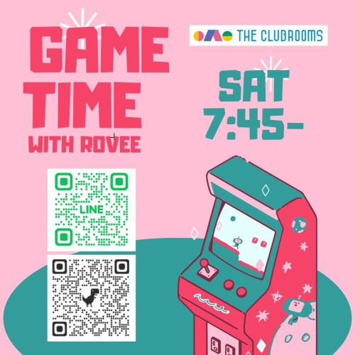 Gaming Class with Rovee / Roveeのゲーミングクラス 土曜7:45pm