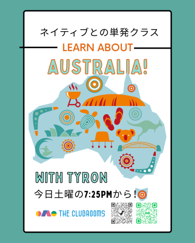 本日単発30分レッスン　Tyronとオーストラリアについて学ぶ！ 7:25pm