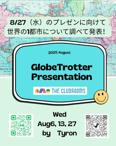 8月の短期セッション 8/27(水）7:10からのプレゼン発表に向け取り組むGlobeTrotter Presentation by Tyron