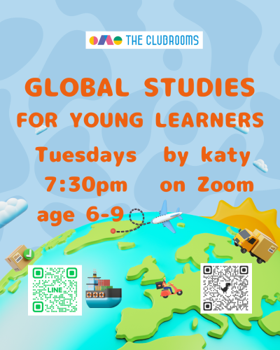 KatyのGlobal Studies世界の国を学ぶクラス　火曜7:30pmに新設します