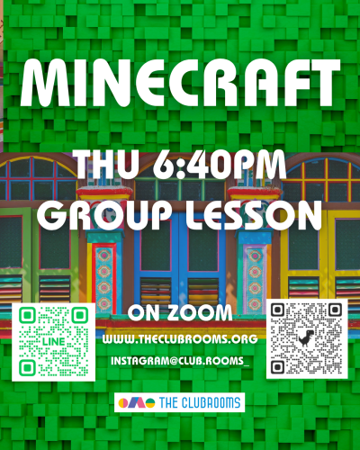 Minecraft マインクラフト　新設クラス 木曜6:40pm / New class - Minecraft Thu  
