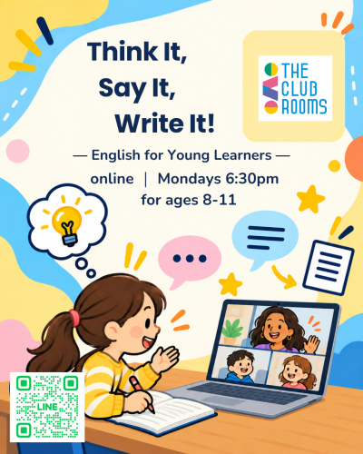 月曜の6:30pm 英検3級以上で話す＆書くクラス「Think it, Say it, Write it! - English for Young Learners -」新クラス開講
