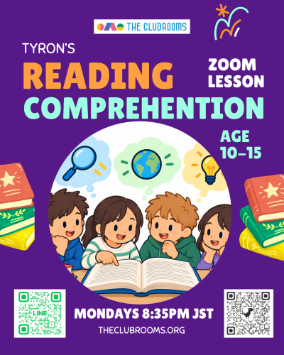 新クラス Tyronの読解+ディスカッションクラス　Reading Comprehension + discussion by Tyron