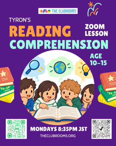 新クラス Tyronの読解+ディスカッションクラス　Reading Comprehension + discussion by Tyron