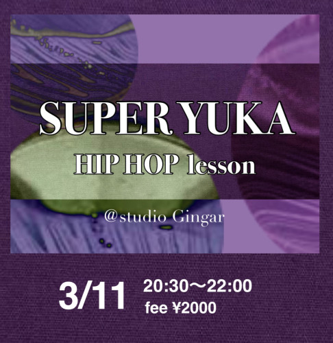 SUPER YUKA hiphop lesson