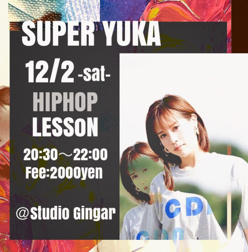 SUPER YUKA hiphop lesson ◻️12月