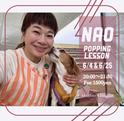 NAO popping lesson ◽️6月