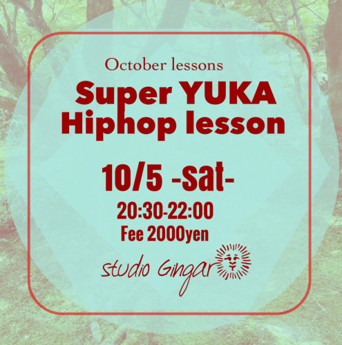 Super YUKA  Hiphop lesson ◽️10月