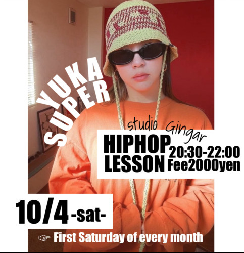10月◽️SUPER YUKA HIP HOP LESSON