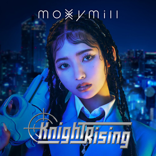 20250406moxymill_Knight Rising_JK_FIX.jpg