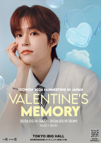 SEOWON 2026 FANMEETING IN JAPAN VALENTINE'S MEMORY.jpg