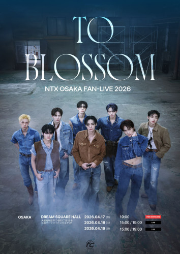 NTX OSAKA FAN-LIVE 2026 TO BLOSSOM.jpg