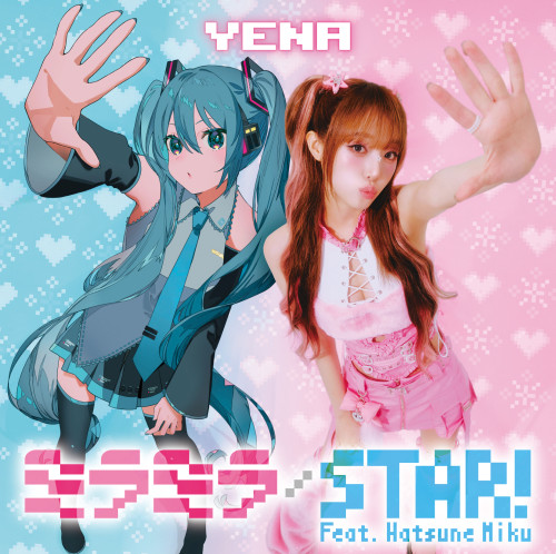 YENA_ミラミラ_STAR! (feat.Hatsune Miku)初回限定盤Aジャケット写真.jpg