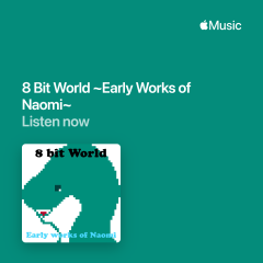 8 Bit World ~Early Works of Naomi~_coverImageSquareV2_2026-1-17T11-50.png