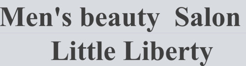 Men’s beauty salon　LITTLE LIBERTY