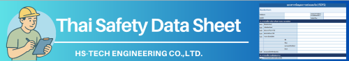 We are experts in preparing Thai Safety Data Sheets.