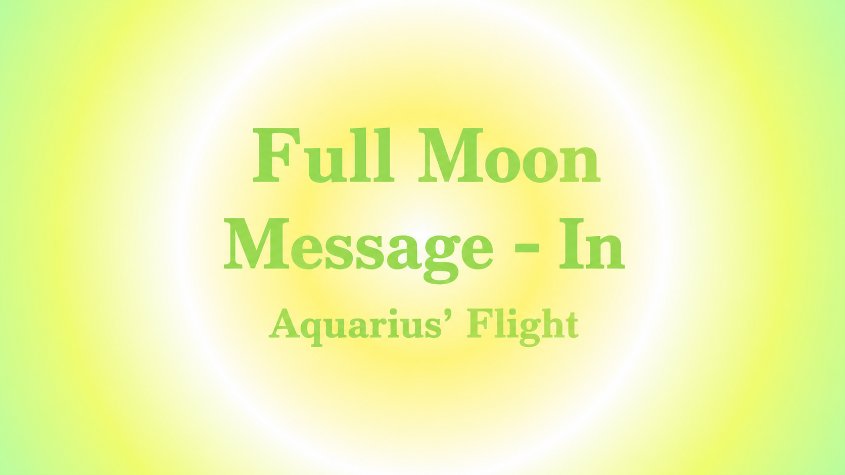 🌕 満月メッセージ　みずがめ座の飛翔にて