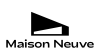 Maison Neuve