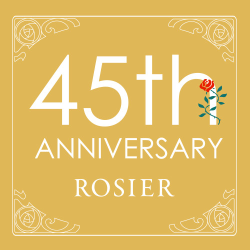 ROSIER 45周年のご挨拶とお知らせ