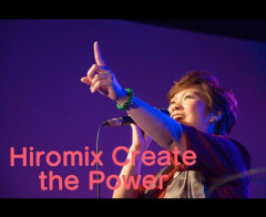 Hiromix Create the Power