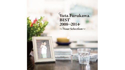 Yuta Furukawa BEST 2008-2014 ~Your Selection~ - 古川雄大 - Yuta Furukawa -